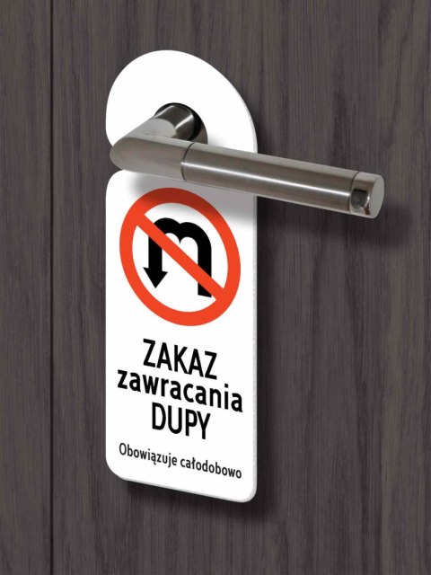 Zawieszka na klamkę - ZAKAZ ZAWRACANIA Bertoni